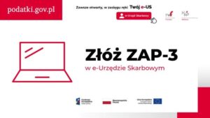 Zgłoszenie aktualizacyjne ZAP-3 złożysz przez e-Urząd Skarbowy