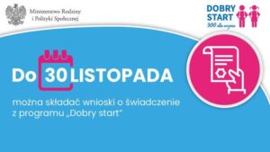 Program Dobry Start 2021. Wnioski do 30 listopada