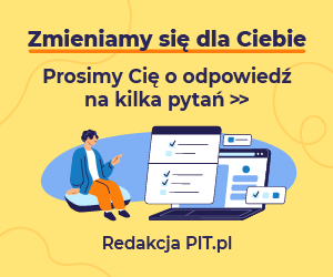 Ankieta dla czytelników PIT.pl