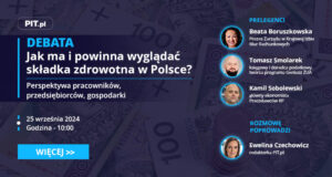 Debata ekspertów o przyszłości składki zdrowotnej. Kiedy zmiany i w jakim kształcie? (nagranie)