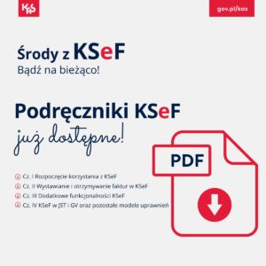 Podręcznik KSeF: Gotowy do pobrania plik PDF od Ministerstwa Finansów