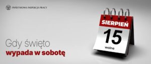 15 sierpnia w sobotę. PIP wyjaśnia, kto dostanie dodatkowe wolne, a kto nie